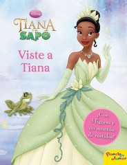 Libro Tiana Y El Sapo Viste A Tiana Tus Princesas Disney